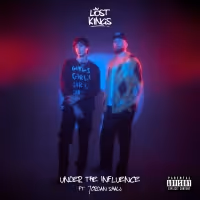 Lost Kings Release 'Under the Influence' With Jordan Shaw