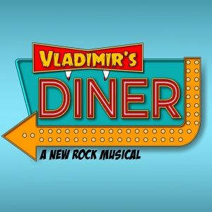 New Rock Musical VLADIMIR'S DINER to Play Historic Canton Theater Next Month