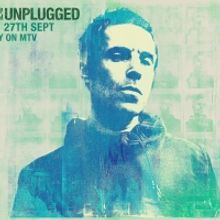 Liam Gallagher's MTV UNPLUGGED Airs Tonight