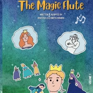 New Opera Comic Book – VOLUME ONE: THE MAGIC FLUTE Out Now