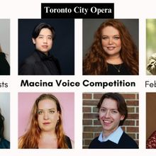 Toronto City Opera Unveils Finalists For The Second Annual Macina Voice Competition