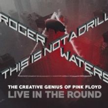 ROGER WATERS: THIS IS NOT A DRILL Heads to Madison Square Garden