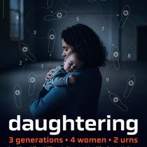 Dirtyfish Theater To Present The World Premiere of DAUGHTERING