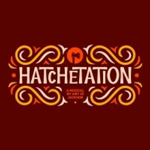 HATCHETATION THE MUSICAL: IN CONCERT to be Presented at Rockwood Music Hall, Stage 2