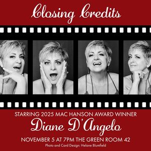 Diane D'Angelo to Bring CLOSING CREDITS Back To The Green Room 42