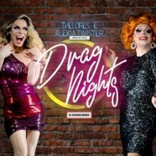 BWW Review: DRAG NIGHTS Opens September 10th on Clube Barbixas de Comedia Revealing N