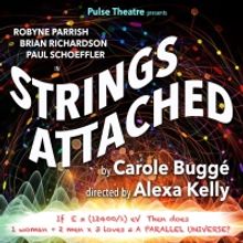 Carole Buggé's STRINGS ATTACHED to Begin Performances at Theatre Row Next Week