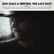 DAN SEALS & FRIENDS: THE LAST DUET Tribute Album Out Now