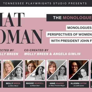 Tennessee Playwrights Studio to Present THAT WOMAN - THE MONOLOGUE SHOW at The Charm…