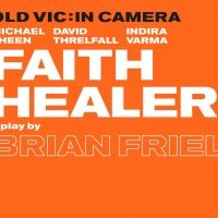 The Old Vic Announces FAITH HEALER, Starring Michael Sheen, David Threlfall and…