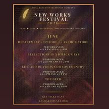 Long Beach Shakespeare Company's New Works Festival to Feature Original Works This Ju