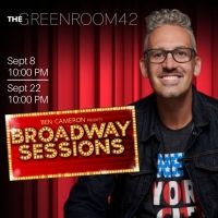 Tickets Available for Ben Cameron's Broadway Sessions At The Green Room 42
