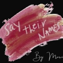 Out Of Hand Theater to Present One-Woman Show SAY THEIR NAMES