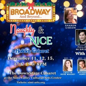 Simi Valley Cultural Arts Center To Present BROADWAY AND BEYOND: NAUGHTY & NICE…