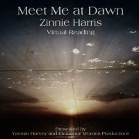Elemental Women Productions to Present MEET ME AT DAWN VIrtual Performance
