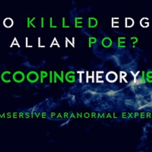WHO KILLED EDGAR ALLAN POE? THE COOPING THEORY 1969 Begins Performance 8/19 Photo