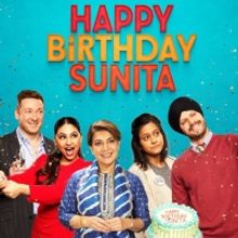 HAPPY BIRTHDAY SUNITA Opens at Watford Palace Theatre Next Month