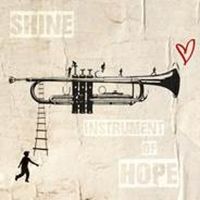 Broadway Records Releases 'Shine (Instrument Of Hope)'