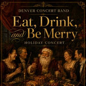 EAT, DRINK AND BE MERRY to Open at Lone Tree Arts Center