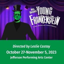 Jefferson Performing Arts Society to Present YOUNG FRANKENSTEIN This Month