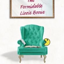 THE FORMIDABLE LIZZIE BOONE Will Premiere at Manchester's 2021 Fringe Festival