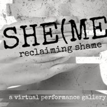 SHE(ME): Reclaiming Shame Premiers At The Brighton Fringe Festival