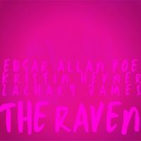 New Visual Rendition Of Poe's THE RAVEN By Zachary James And Kristin Hevner Now…
