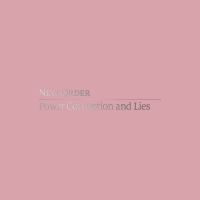 New Order Announce Release of POWER, CORRUPTION & LIES 2020 Definitive Edition