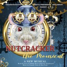 Temecula Performing Arts Company & the Temecula Theater Foundation to Present NUTCRAC