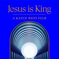 Tickets are Now On Sale for JESUS IS KING: A KANYE WEST FILM