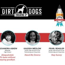 Dirt Dogs Theatre Co. Announces Selections For Student Playwright Festival