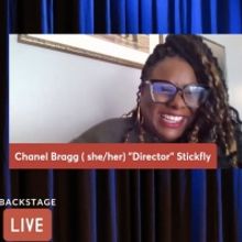 VIDEO: Chanel Bragg Talks STICK FLY on Backstage with Richard Ridge