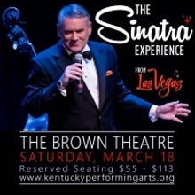 Dave Halston's THE SINATRA EXPERIENCE is Coming to The Brown Theatre in March