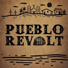 Cast Set for PUEBLO REVOLT Regional Premiere at Ground Floor Theatre