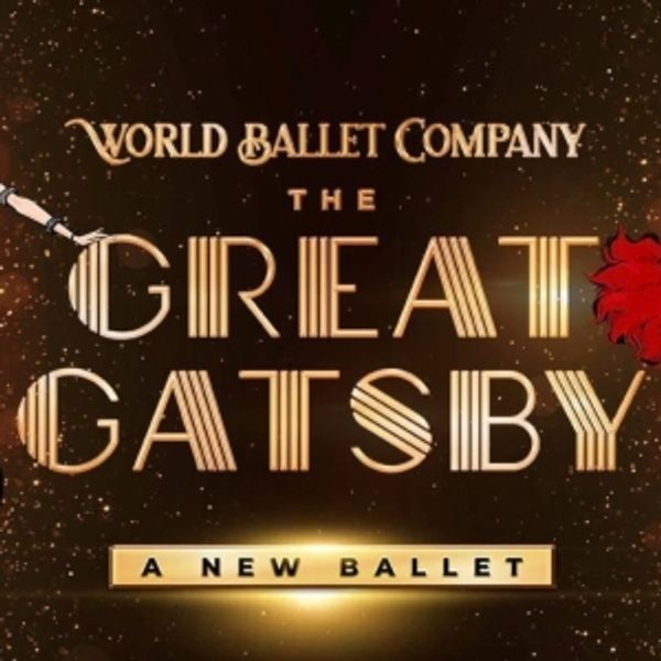 World Ballet Company's THE GREAT GATSBY Ballet Coming to Norfolk in May Photo