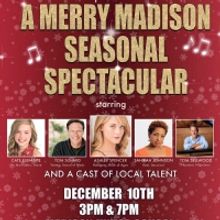 Madison Public Theatre to Present A MERRY MADISON SEASONAL SPECTACULAR Holiday Concer