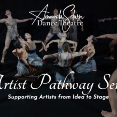 Artist Pathway Series to Launch at Amanda Selwyn Dance Theatre