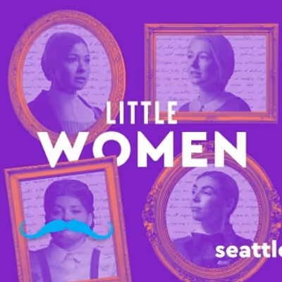 VIDEO: Watch the Trailer for LITTLE WOMEN at Seattle Rep