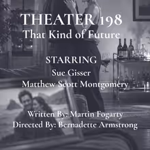 THAT KIND OF FUTURE To Debut At Open-Door Playhouse