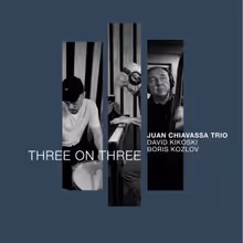Juan Chiavassa to Release THREE ON THREE on Whirlwind