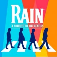 RAIN – A TRIBUTE TO THE BEATLES Returns to Playhouse Square
