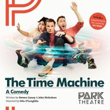 Save up to 50% on THE TIME MACHINE at the Park Theatre
