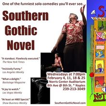 Solo Comedies SOUTHERN GOTHIC NOVEL and STABILIZED NOT CONTROLLED to Play at Norris C