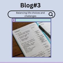 Student Blog: Balancing Life Choices and Challenges