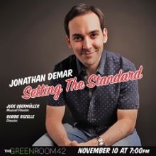 Tony-Winning Producer Jonathan Demar Will Make His Green Room 42 Debut This Fall