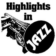 HIGHLIGHTS IN JAZZ 2020 Releases Upcoming Schedule