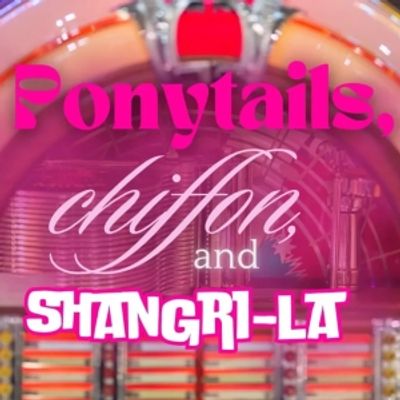 Previews: PONYTAILS, CHIFFON AND SHANGRI-LA at Arthur Newman Theatre At The Joslyn Center