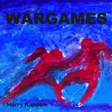 Renowned Dutch Musician Harry Kappen Releases Politically Charged Single 'WarGames'