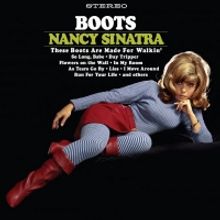 Light in the Attic Announce Reissue for Nancy Sinatra's Landmark Album 'Boots'