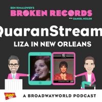 BWW Exclusive: Ben Rimalower's Broken Records QuaranStreams with Liza in New Orleans